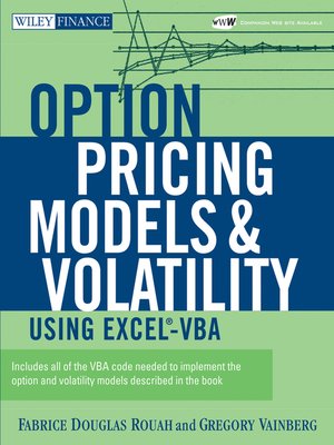 cover image of Option Pricing Models and Volatility Using Excel-VBA